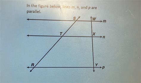 In The Figure Below Lines M N And P Are Parallel Math