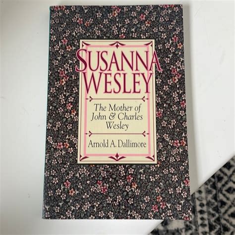 Susanna Wesley By Arnold A Dallimore Pangobooks