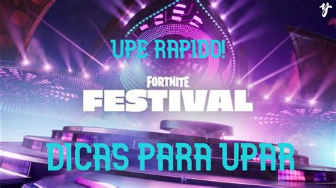 Como Upar Muito R Pido Nos Mini Passes Do Fortnite Festival Dicas E