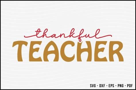 Thankful Teacher Thanksgiving Svg Graphic By Beecraftr · Creative Fabrica