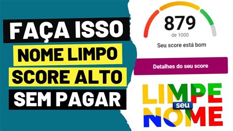 Como Limpar O Nome Sem Pagar A D Vida E Aumentar Seu Score No Serasa