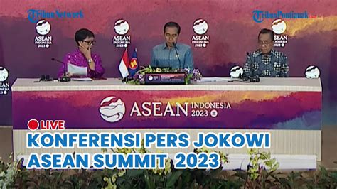 Hot News Konferensi Pers Presiden Joko Widodo Asean Summit