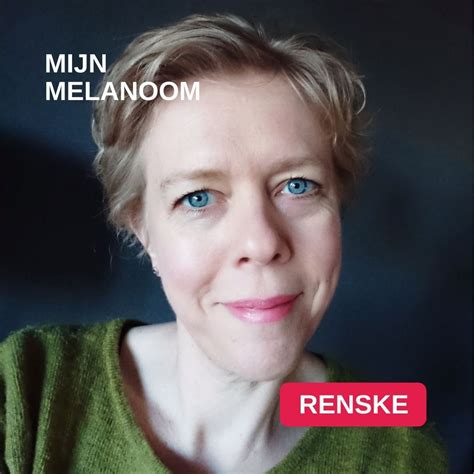 Renske Ervaringsverhalen Stichting Melanoom