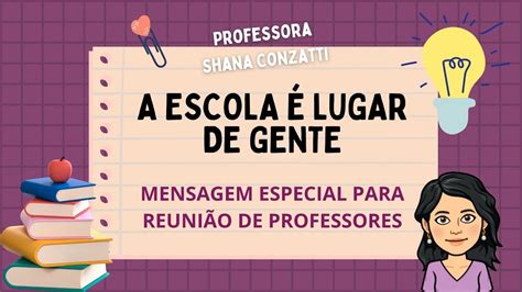 Escola é lugar de gente Uma mensagem reflexiva para reunião de