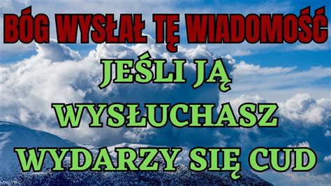 Cudowna wiadomość od Boga wysłuchaj tego przesłania od Boga a wydarzy