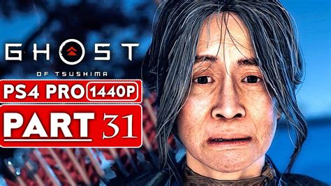 Ghost Of Tsushima Gameplay Walkthrough Part P Hd Ps Pro Full