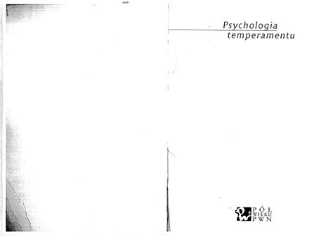 J Strelau Psychologia Temperamentu Psychologia R Nic