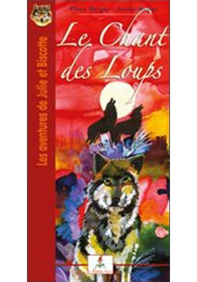 Le chant des loups Tome 5 Tome 5 broché Flora Berger Jeanine