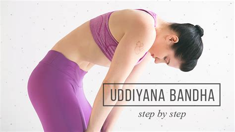 Uddiyana Bandha Step By Step Yoga International