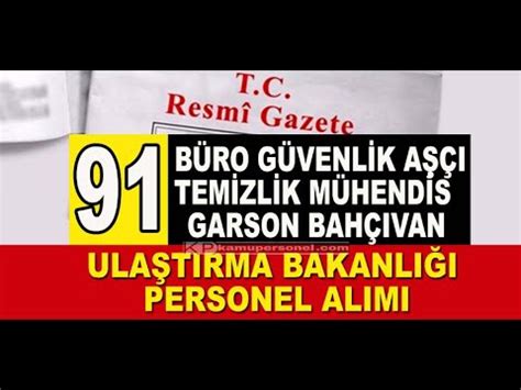 Ulaştırma Bakanlığı Kamu Personel İlanı 91 Büro Güvenlik Temizlik