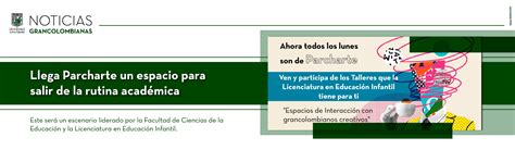 Llega Parcharte un espacio para salir de la rutina académica