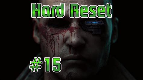 Let S Play Hard Reset GER 15 YouTube