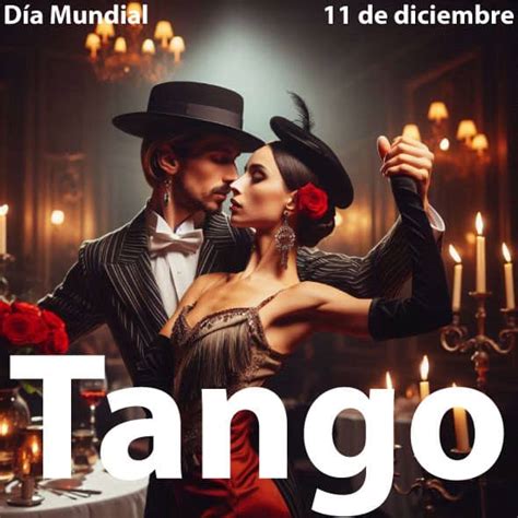 D A Nacional Del Tango Argentina D As Mundiales