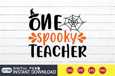 One Spooky Teacher Svg By Funnysvgcrafts Thehungryjpeg