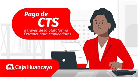 Pago De Cts A Trav S De La Plataforma Extranet Para Empleadores