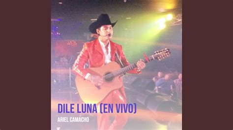 Dile Luna En Vivo Youtube