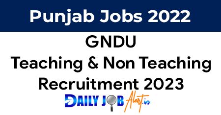 GNDU Recruitment 2023 - Apply For Teaching and Non Teaching Posts