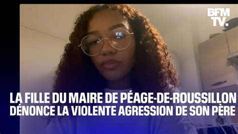 La Fille Du Maire De P Age De Roussillon D Nonce L Agression Violente