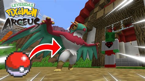 CAPTURO A HAWLUCHA Leyendas Pixelmon Arceus YouTube