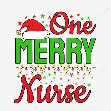 One Merry Nurse Christmas T Shirt Design One Merry Nurse Merry