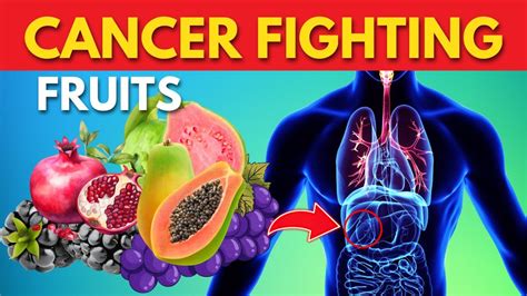 Fruits That Kill Cancer Cells Top 5 Cancer Fighting Fruits Youtube