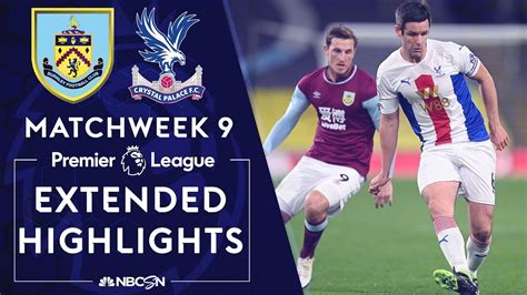 Burnley V Crystal Palace Premier League Highlights