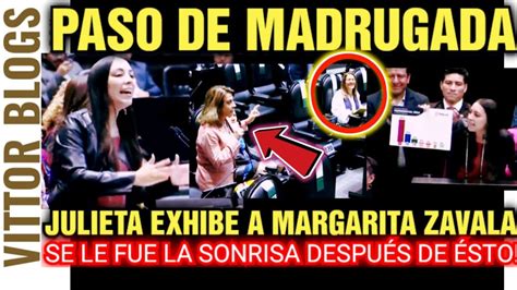 Paso Mientras Dorm As Julieta Exhibe A Margarita Zavala Se Le Fue La