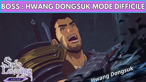 SOLO LEVELING ARISE BOSS HWANG DONGSUK MODE DIFFICILE FULL FIGHT