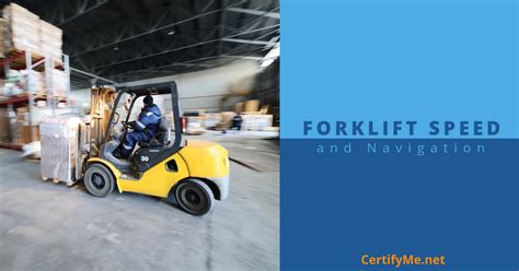 Forklift Speed Limits Safety Tips Certifyme Net