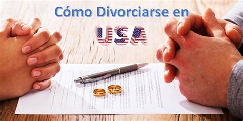 CÓMO DIVORCIARSE EN ESTADOS UNIDOS RECURSOS Y LEYES