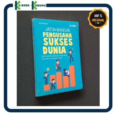 Jual Buku Jatuh Bangun Pengusaha Sukses Dunia Shopee Indonesia