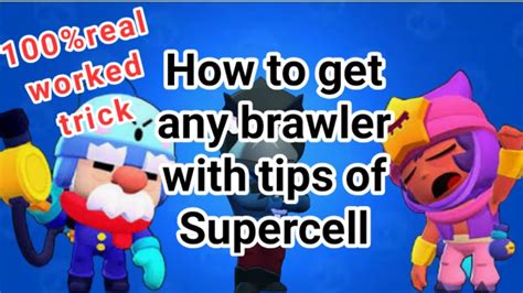 How To Unlock Legendary And Chromatic Brawler With Supercell Tips 100 Real Trick Brawl Stars