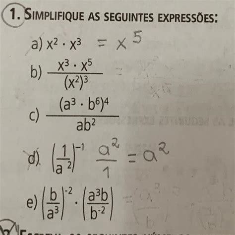 1 SIMPLIFIQUE AS SEGUINTES EXPRESSÕES b X3 X5 x2 3 c a3 b6 4