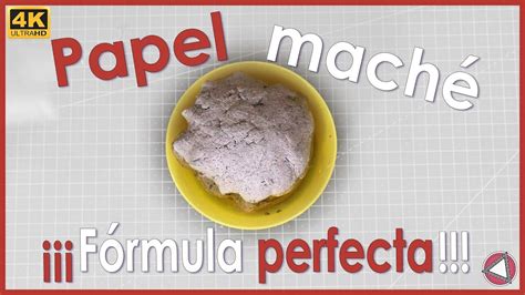 C Mo Hacer Papel Mach F Rmula Perfecta Diy Tutorial Youtube