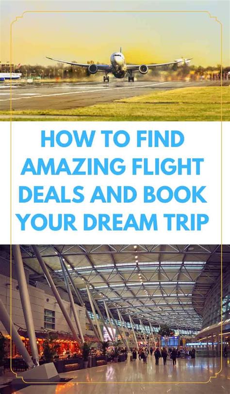 How To Find Amazing Flight Deals And Get Help Planning Your Dream