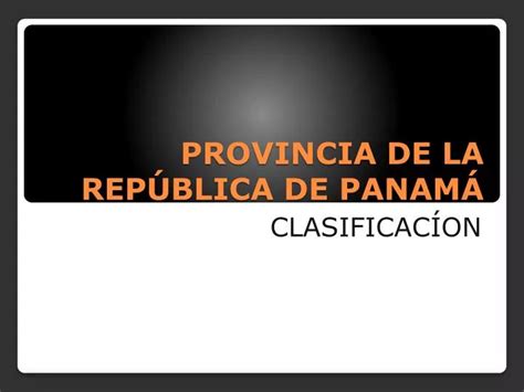 Ppt Provincia De La Rep Blica De Panam Powerpoint Presentation Free