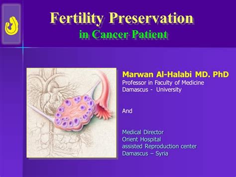 Fertility Preservation In Cancer Patients Ppt