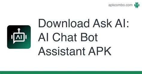 Ask Ai Ai Chat Bot Assistant Apk Android App Free Download