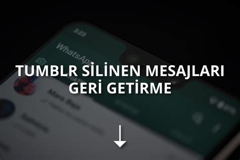 WhatsApp Silinen Mesajları Geri Getirme Nasıl Yapılır ITS