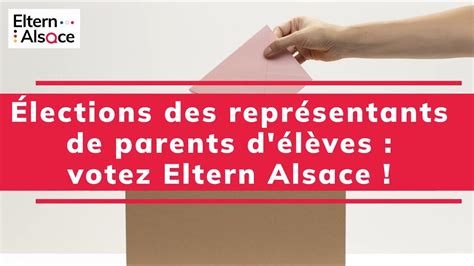 Élections des représentants de parents d élèves votez Eltern Alsace