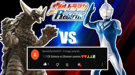 REQUEST Amelynlynmei3078 EX GOMORA VS ULTRAMAN COSMOS ULTRAMAN