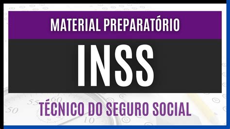 Material Exclusivo Para T Cnico Do Seguro Social Concurso Inss