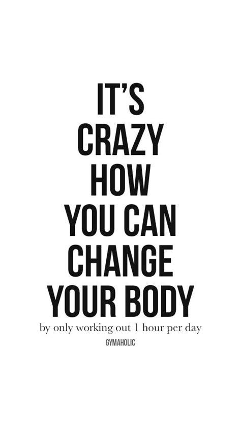 Its Crazy How You Can Change Your Body Gymaholic