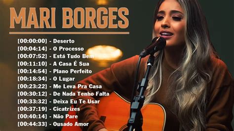 Mari Borges Musicas Gospel de Deus Para Abençoar Sua Vida As