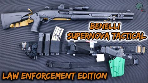 Benelli SuperNova Tactical LE Why Its The ULTIMATE BATTLE Pump Action