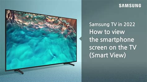 Samsung Tv How To Connect Mobile Device And Tv With Smart View Youtube