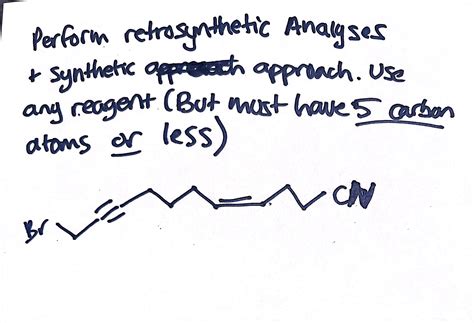 Solved Perform Retrosynthetic Analyses Synthetic Approach