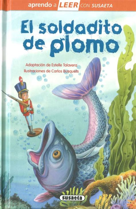 El Soldadito De Plomo Editorial Susaeta Venta De Libros Infantiles