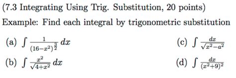 Solved Integrating Using Trig. Substitution Example: Find | Chegg.com