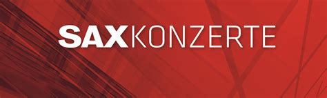 SAX Konzerte Ticketshop Alle Events